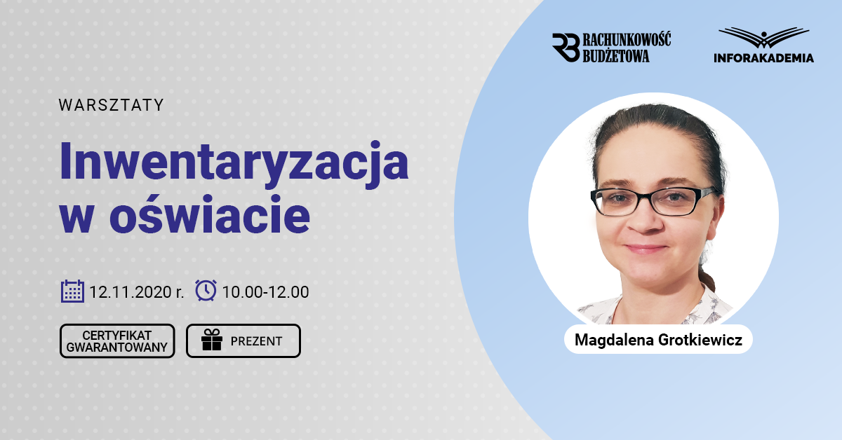 Warsztaty on-line z Rachunkowością Budżetową - Inwentaryzacja w oświacie