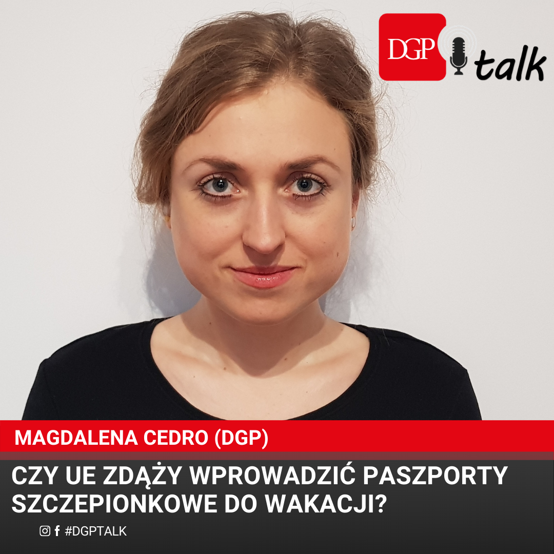 Magdalena Cedro: Paszport szczepionkowy ma ułatwić podróżowanie wewnątrz Wspólnoty