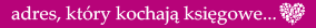 adres, kt�ry kochaj� ksi�gowe...