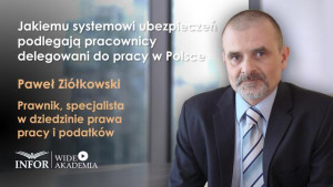 Jakiemu systemowi ubezpieczeń podlegają pracownicy delegowani do pracy w Polsce