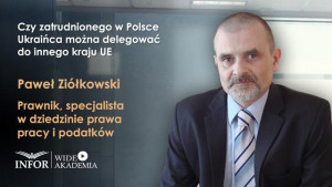 Czy zatrudnionego w Polsce Ukraińca można delegować do innego kraju UE