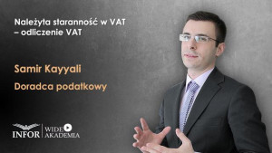 Należyta staranność w VAT – odliczenie VAT