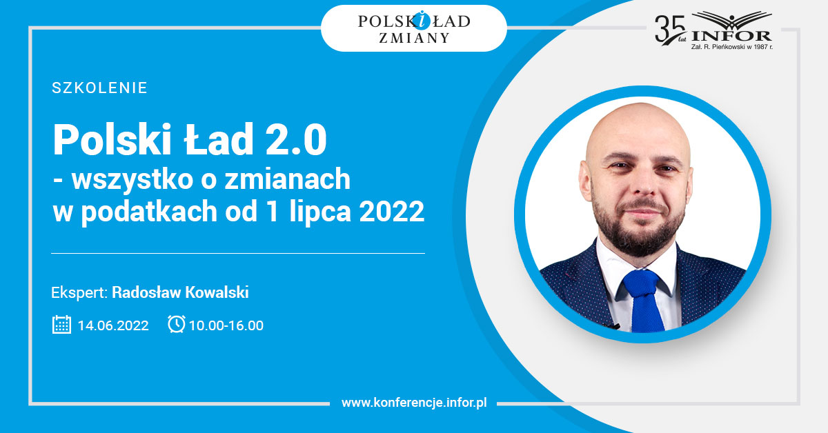 Polski Ład 20 Wszystko O Zmianach W Podatkach Od 1 Lipca 2022 Inforpl 7890