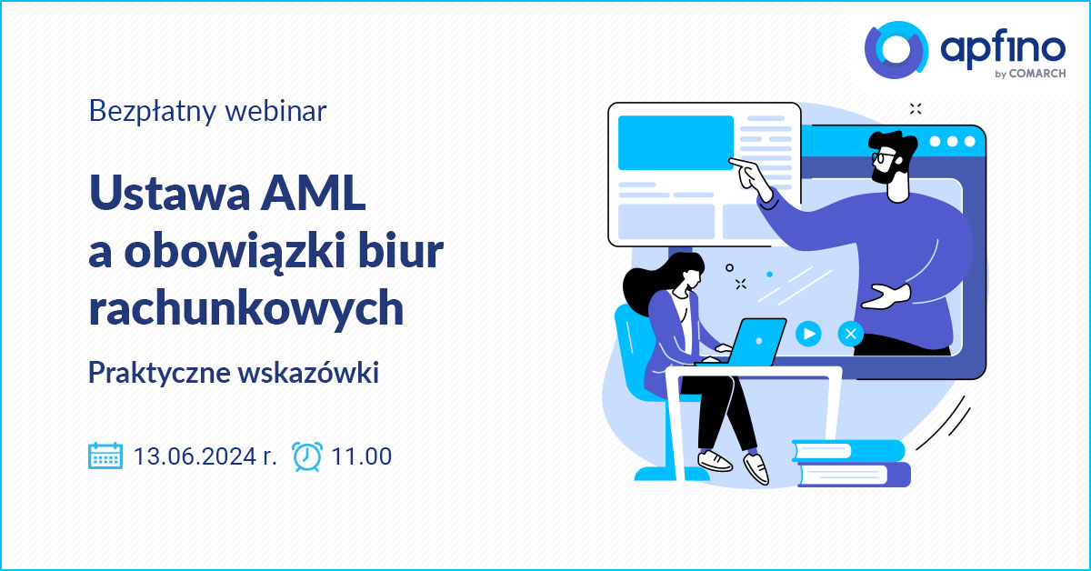 Bezpłatne webinarium: USTAWA AML a obowiązki biur rachunkowych