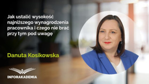 Jak ustalić wysokość najniższego wynagrodzenia pracownika i czego nie brać przy tym pod uwagę