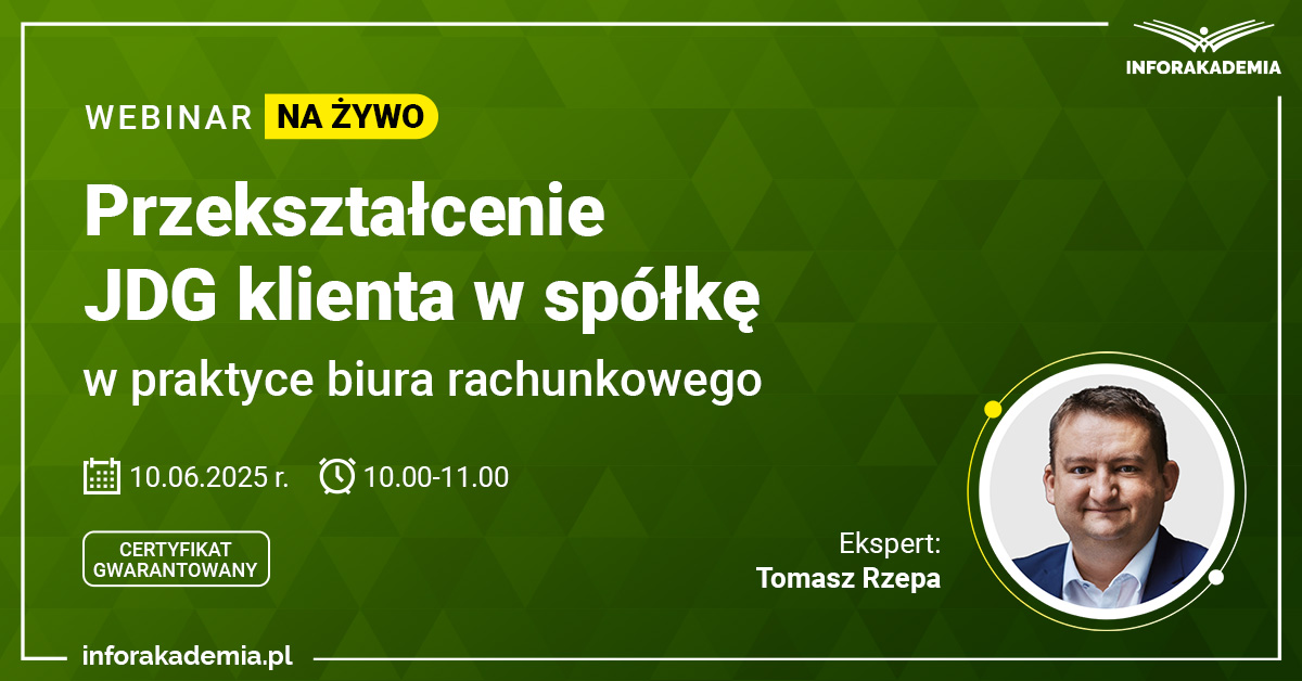 Webinar: Przekształcenie JDG klienta w spółkę w praktyce biura rachunkowego + certyfikat gwarantowany