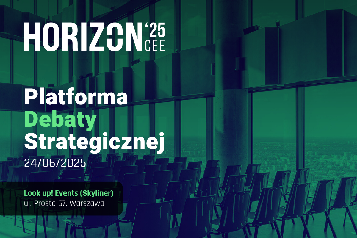 HORIZON CEE’25: Polska i Europa na rozdrożu