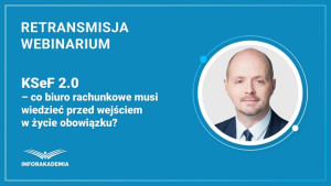 KSeF 2.0 – co biuro rachunkowe musi wiedzieć przed wejściem w życie obowiązku