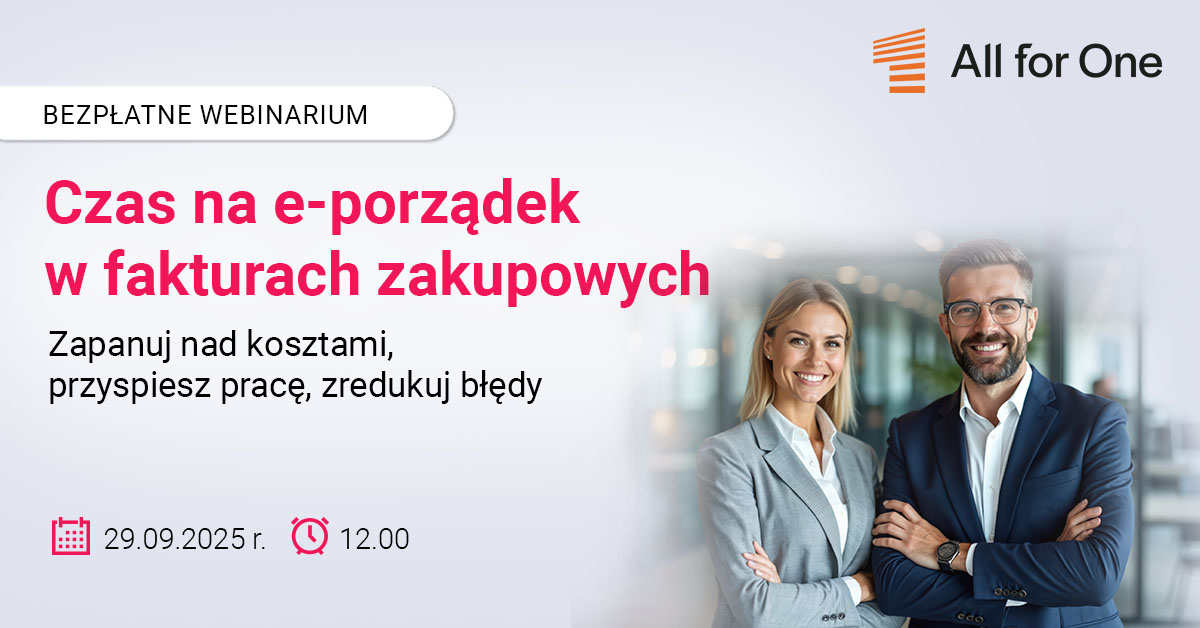 Bezpłatny webinar: Czas na e-porządek w fakturach zakupowych
