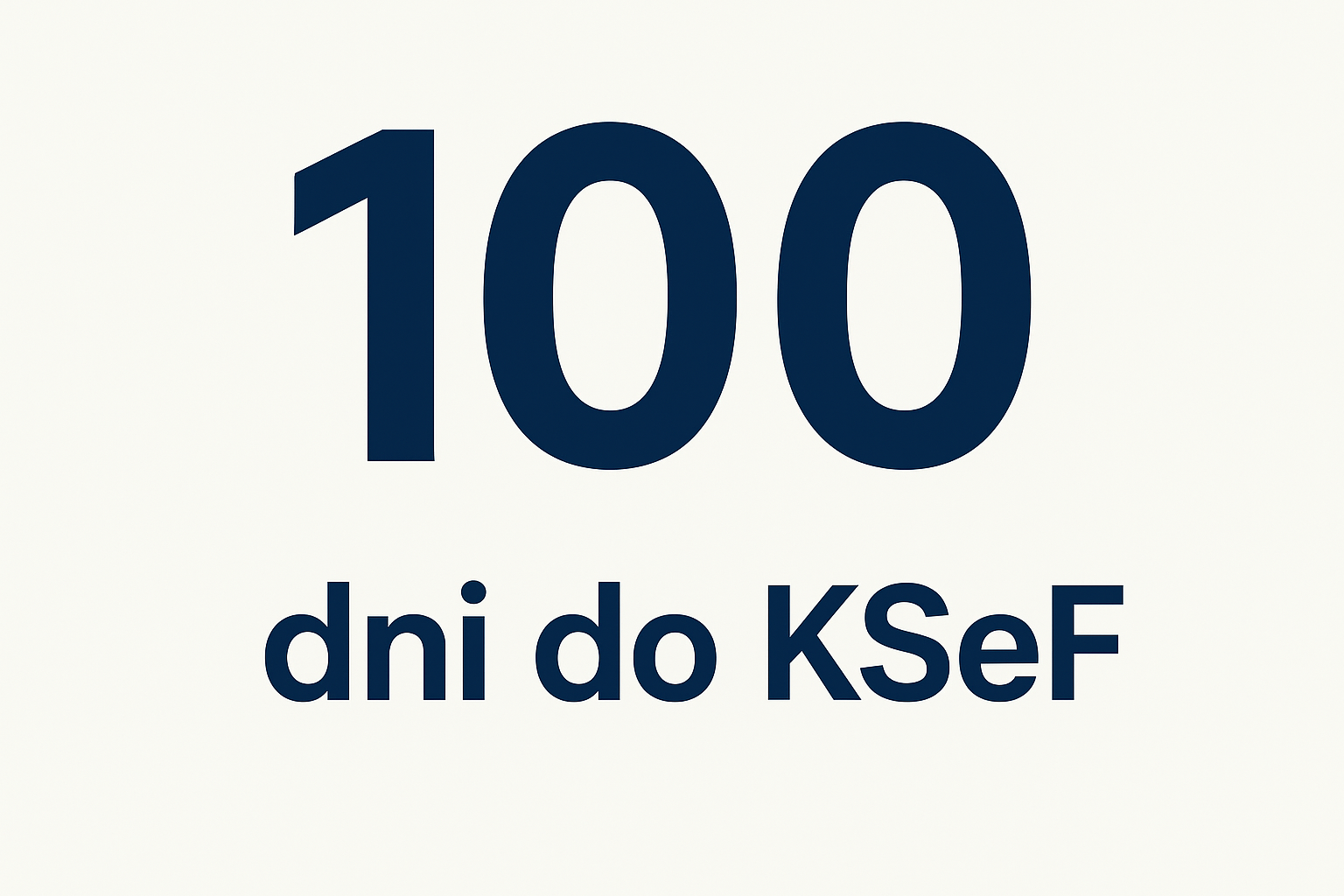 100 dni do KSeF – co zmieni się od lutego 2026 roku?