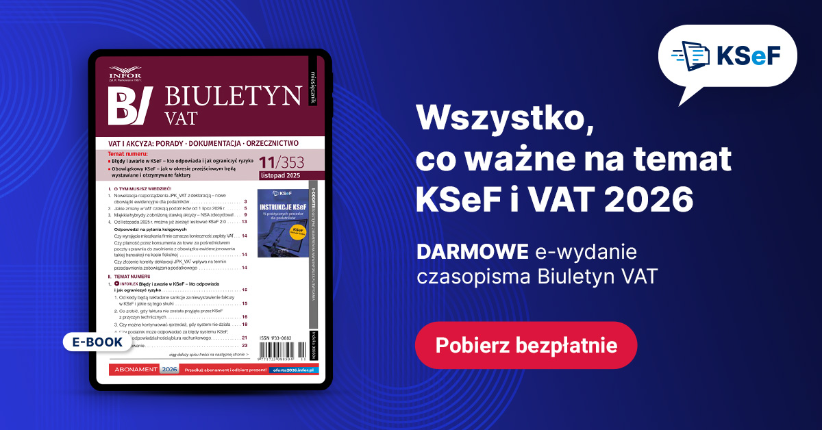 Darmowe e-wydanie czasopisma Biuletyn VAT: Wszystko, co ważne na temat KSeF i VAT 2026