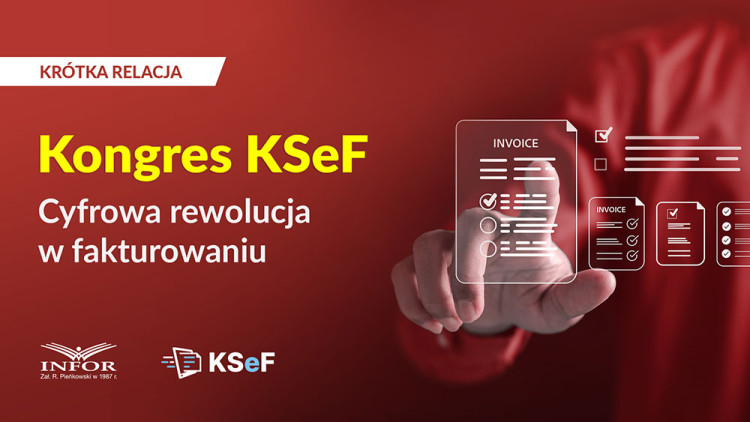 Kongres KSeF. Cyfrowa rewolucja w fakturowaniu – relacja
