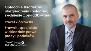 Opłacanie składek na ubezpieczenia społeczne; zwolnienie z oskładkowania