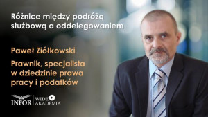 Różnice między podróżą służbową a oddelegowaniem