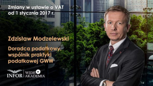 Zmiany w ustawie o VAT od 1 stycznia 2017 r.
