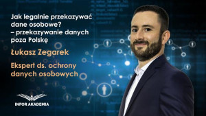 Jak legalnie przekazywać dane osobowe – przekazywanie danych poza Polskę