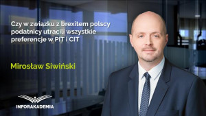 Czy w związku z brexitem polscy podatnicy utracili wszystkie preferencje w PIT i CIT