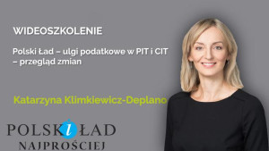 Polski Ład – ulgi podatkowe w PIT i CIT – przegląd zmian