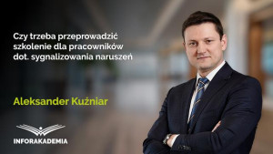 Czy trzeba przeprowadzić szkolenie dla pracowników dot. sygnalizowania naruszeń