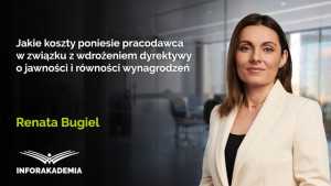 Jakie koszty poniesie pracodawca w związku z wdrożeniem dyrektywy o jawności i równości wynagrodzeń
