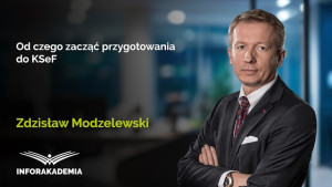 Od czego zacząć przygotowania do KSeF
