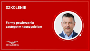 Formy powierzania zastępstw nauczycielom