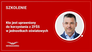 Kto jest uprawniony do korzystania z ZFŚS w jednostkach oświatowych