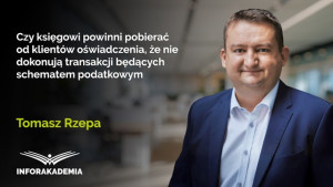 Czy księgowi powinni pobierać od klientów oświadczenia, że nie dokonują transakcji będących schematem podatkowym