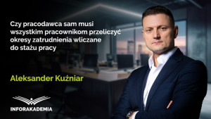 Czy pracodawca sam musi wszystkim pracownikom przeliczyć okresy zatrudnienia wliczane do stażu pracy