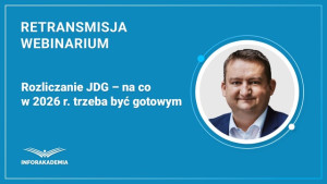 Rozliczanie JDG – na co w 2026 r. trzeba być gotowym?