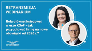 Rola głównej księgowej w erze KSeF – jak przygotować firmę na nowe obowiązki od 2026 r.