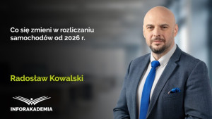 Co się zmieni w rozliczaniu samochodów od 2026 r.